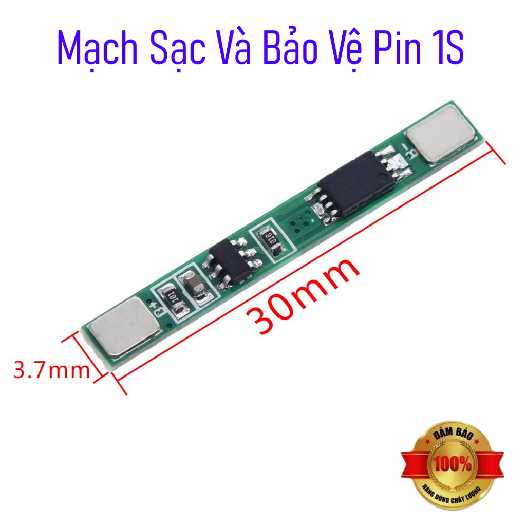 Mạch sạc và bảo vệ pin 1s 3.7v loại tốt, dùng đóng pin 1s 3.7v