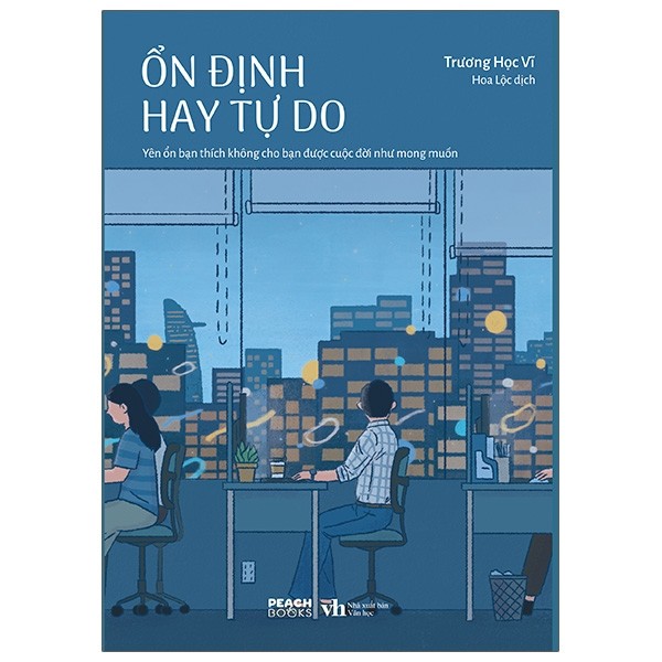Ổn Định Hay Tự Do?