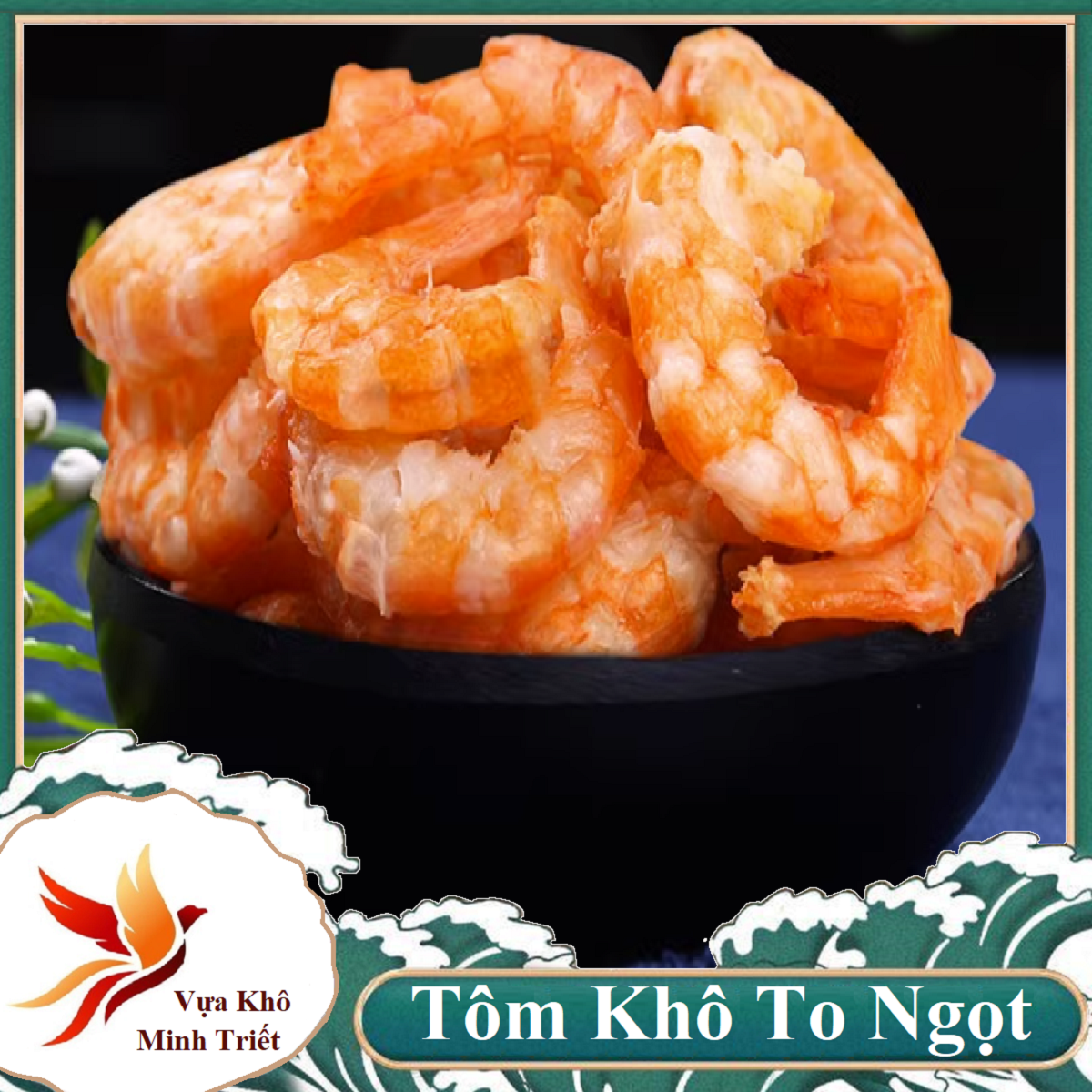 TÔM KHÔ SIZE ĐẠI  LOẠI 1 -  HÚT CHÂN KHÔNG VỰA KHÔ MINH TRIẾT