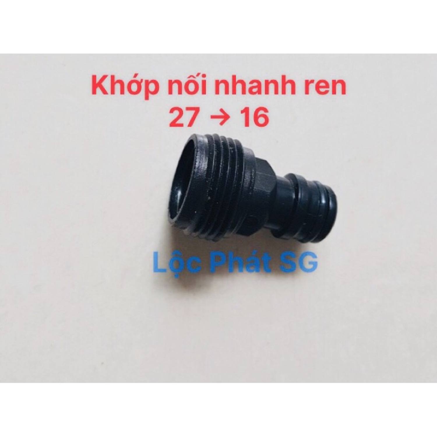 Đầu khớp nối nhanh phi 27 - dùng gắn các súnɡ tưới nước