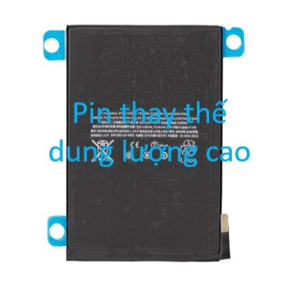 Pin thay thế cho ipad mini 1/ mini 2/ mini 3/ mini 4/ mini 5/ mini 6 pin dung lượng cao, pin mới 100%