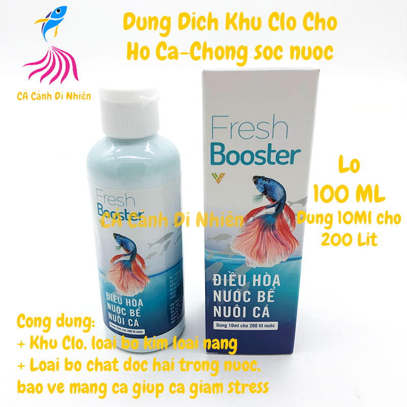 Dung dịch khử clo fresh booster 100ml khử nước mới chống sốc khi thay nước hồ cá