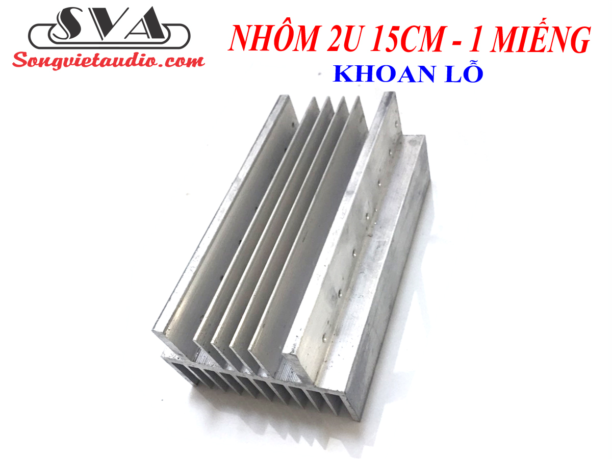 NHÔM TẢN NHIỆT 2U 15 CM