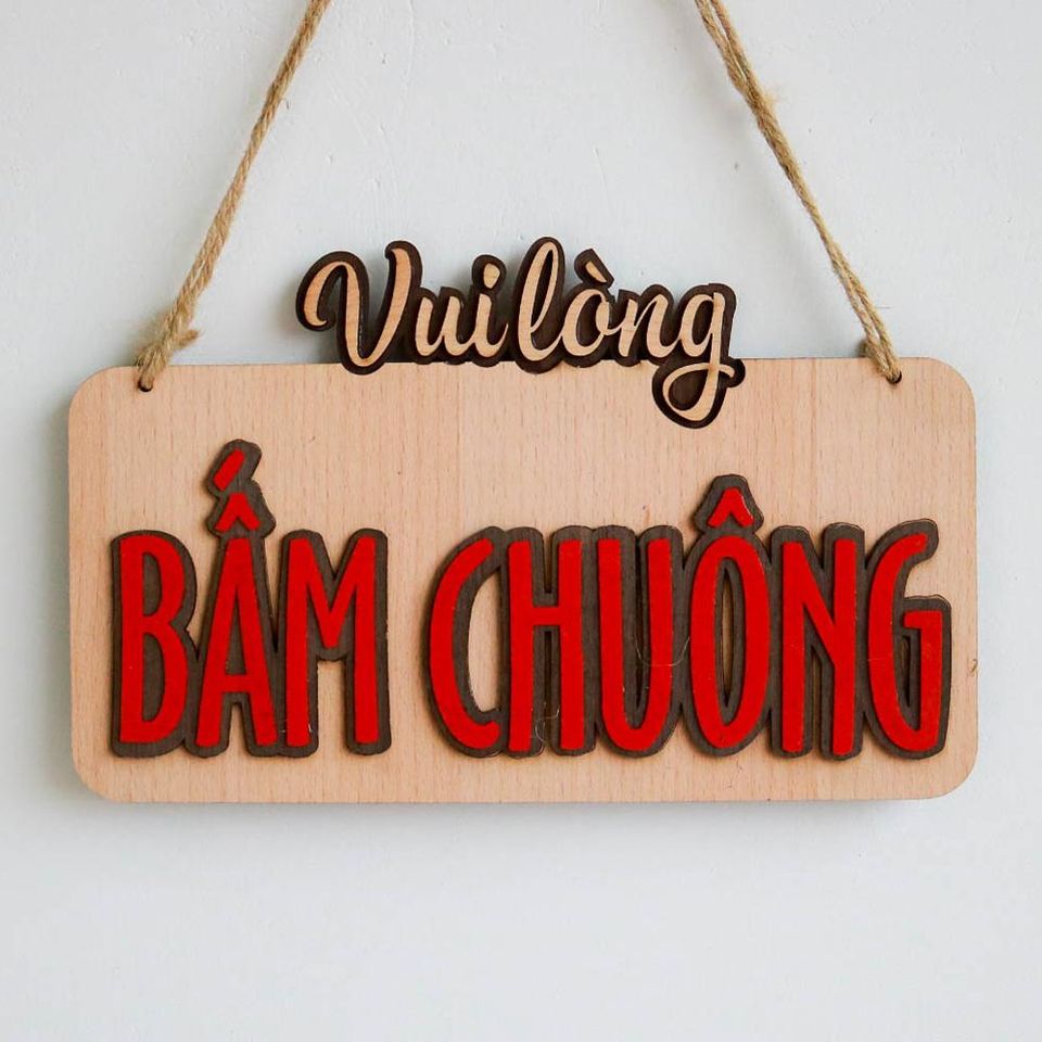 Bảng gỗ trang trí "Vui lòng..." nhiều mẫu