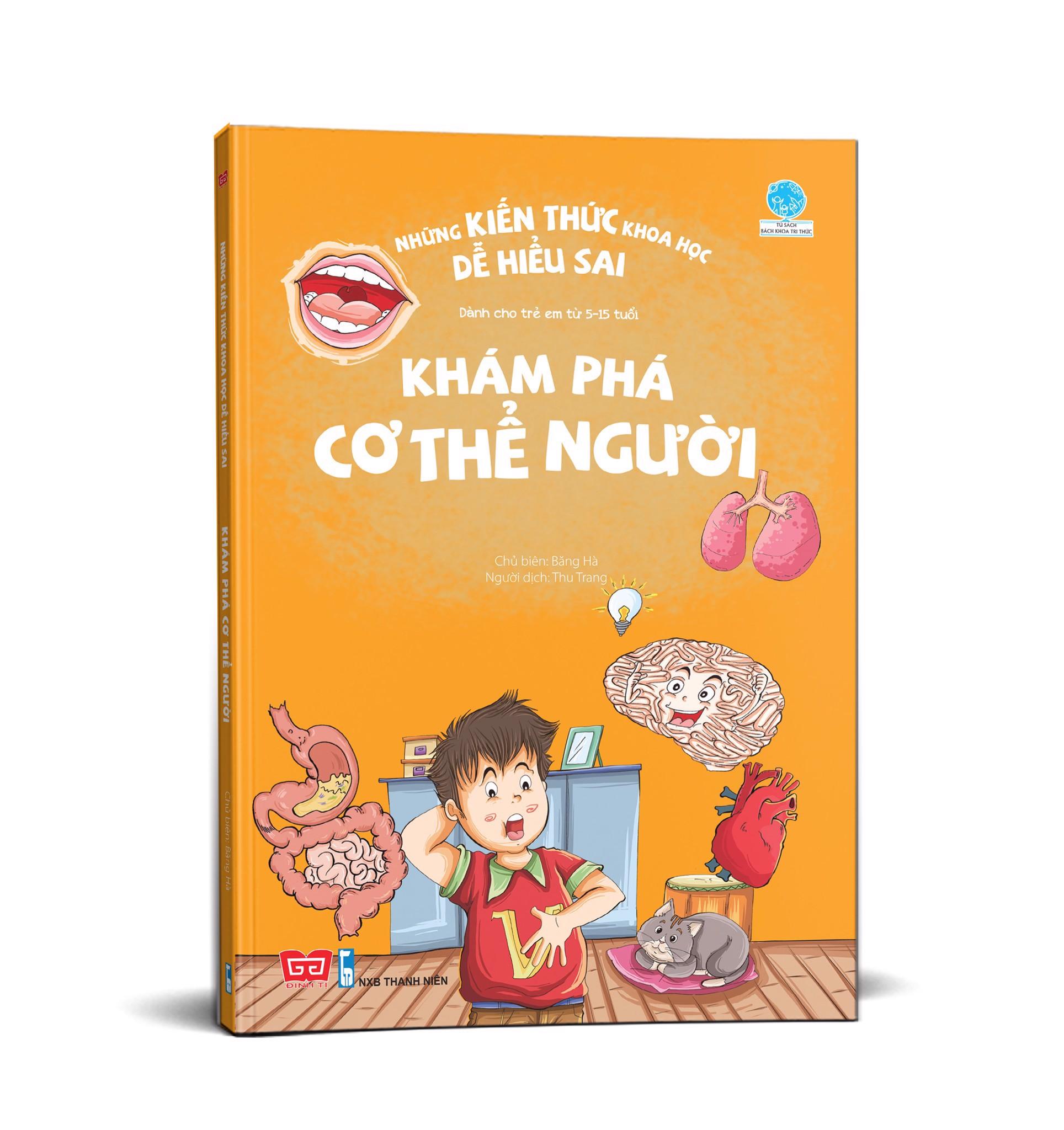 SÁCH - Những kiến thức khoa học dễ hiểu sai - Khám phá cơ thể người