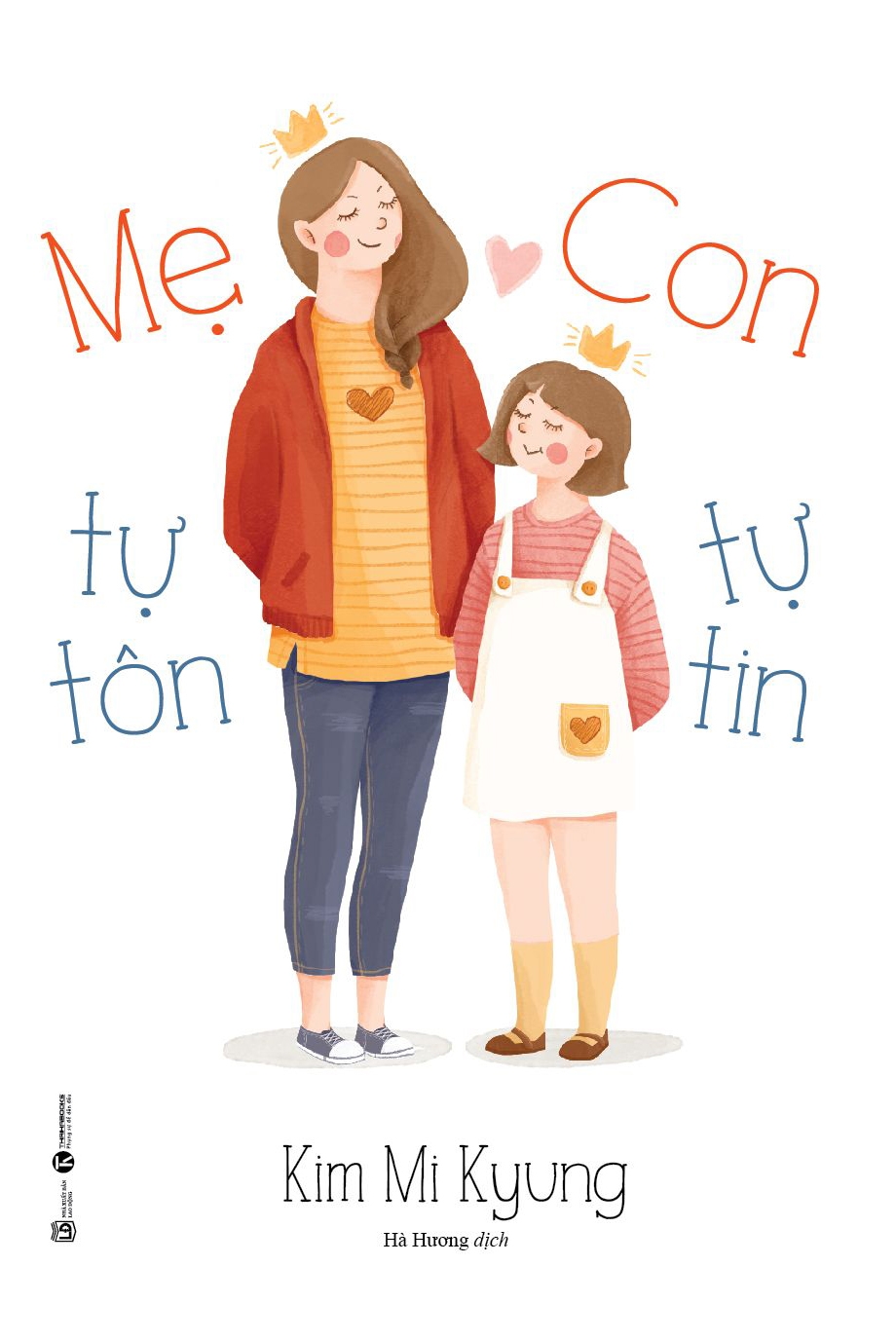 Sách: Mẹ Tự Tôn - Con Tự Tin