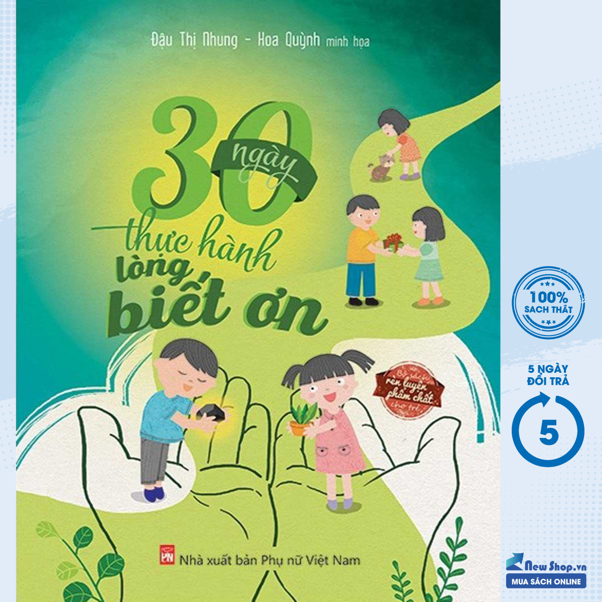 Sách - 30 ngày thực hành lòng biết ơn - bộ sách rèn luyện phẩm chất cho trẻ - - newshop