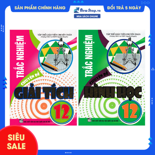 Sách tham khảo - combo trắc nghiệm chuyên đề giải tích và hình học lớp 12 - newshop