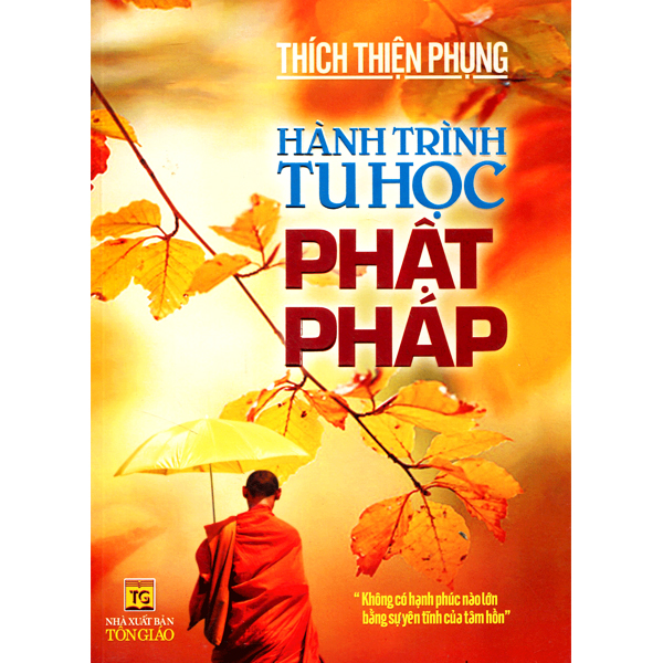Sách - Hành Trình Tu Học Phật Pháp ( Tái Bản 2024)
