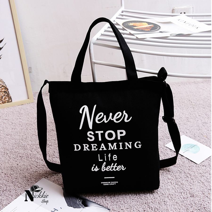 Túi vải canvas dreaming never stop thời trang