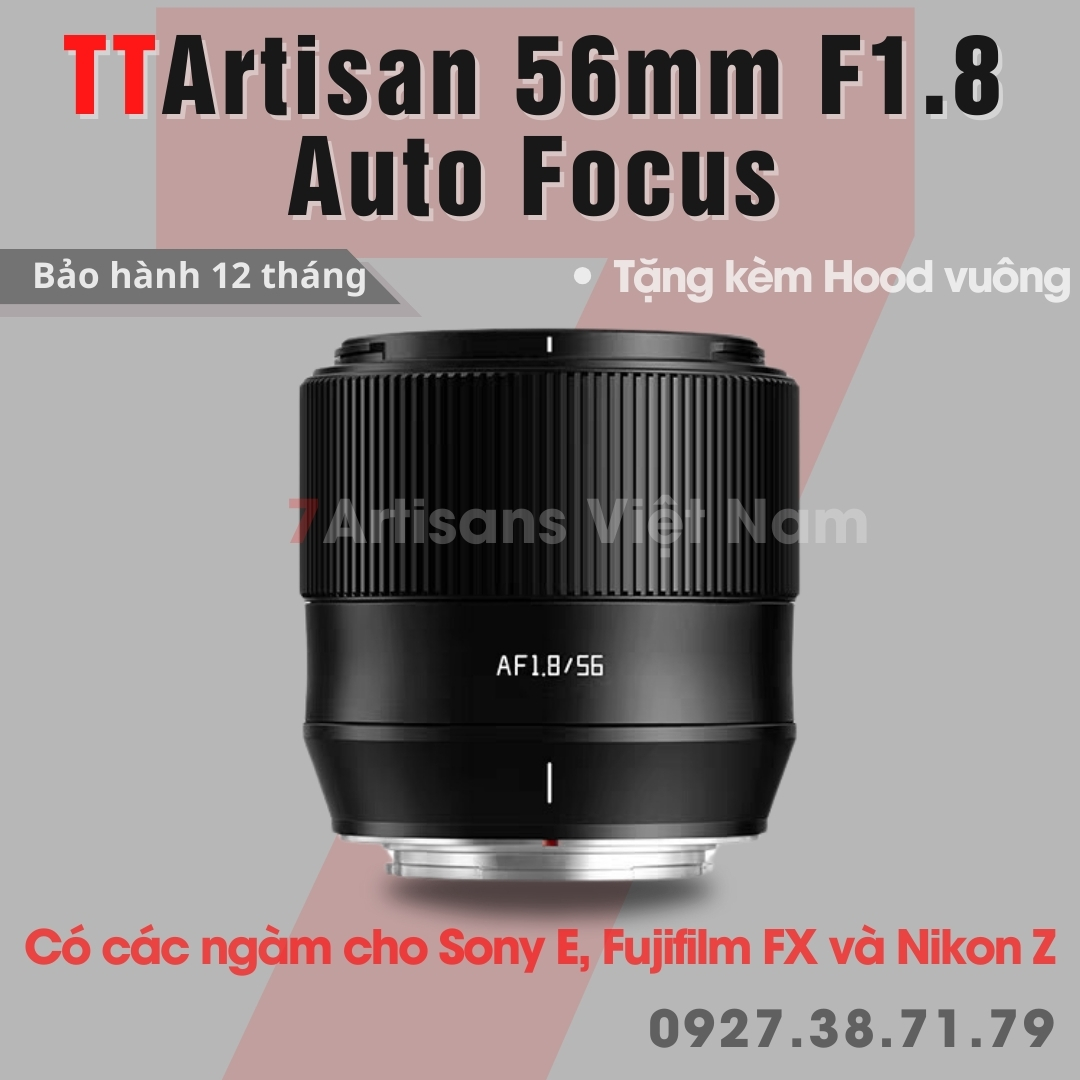 Ống kính TTArtisan AF 56mm F1.8 Auto Focus - Lens chuyên chân dung lấy nét tự động dành cho Fujfilm, Sony, Nikon Z