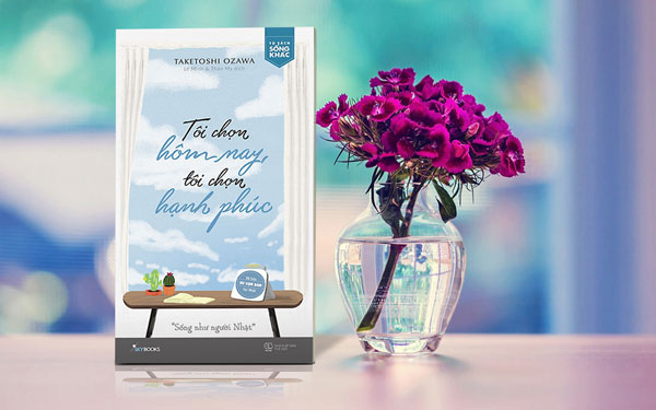 Tôi Chọn Hôm Nay, Tôi Chọn Hạnh Phúc