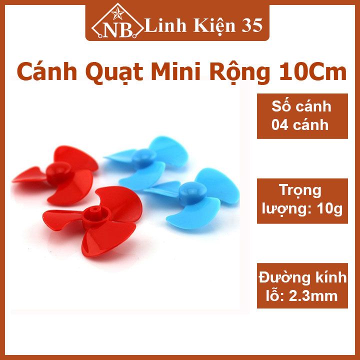 Cánh quạt đồ chơi mini cho motor trục 2.3mm, cánh rộng 10Cm