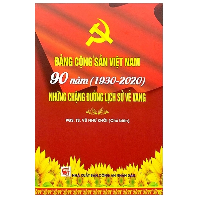 Fahasa - Đảng Cộng Sản Việt Nam 90 Năm (1930-2020) - Những Chặng Đường Lịch Sử Vẻ Vang