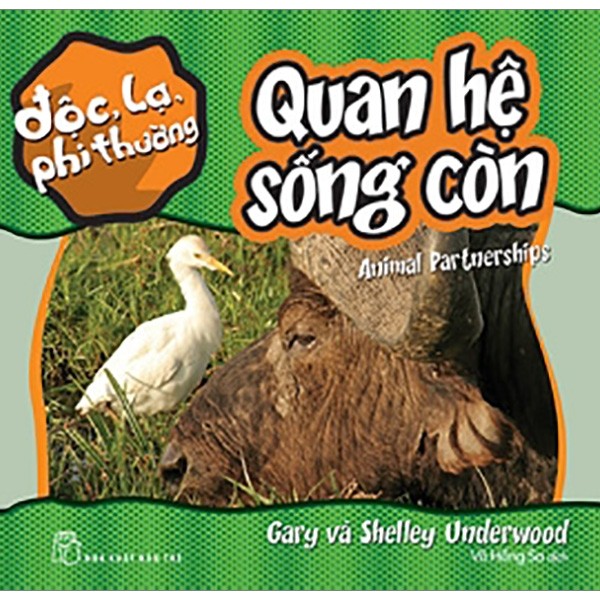 Độc lạ phi thường - quan hệ sống còn