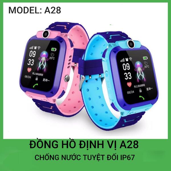 >> BÁO GIÁ ❄️ ĐỒNG HỒ ĐỊNH VỊ TRẺ EM A28 DÂY SẠC NAM CHÂM, CÓ TIẾNG VIỆT, CHỐNG NƯỚC TUYỆT ĐỐI IP 67, GPS, CAMERA, NGHE G | Shopee Lazada Sendo Tiki mới nhất 118 Đồng Hồ Định Vị Trẻ Em A28, Có Tiếng Việt, Chống Nước Ip 67, GPS, Nghe Nén và Chụp Ảnh Nén, Nghe Gọi Hai Chiều,,,New Model 2020