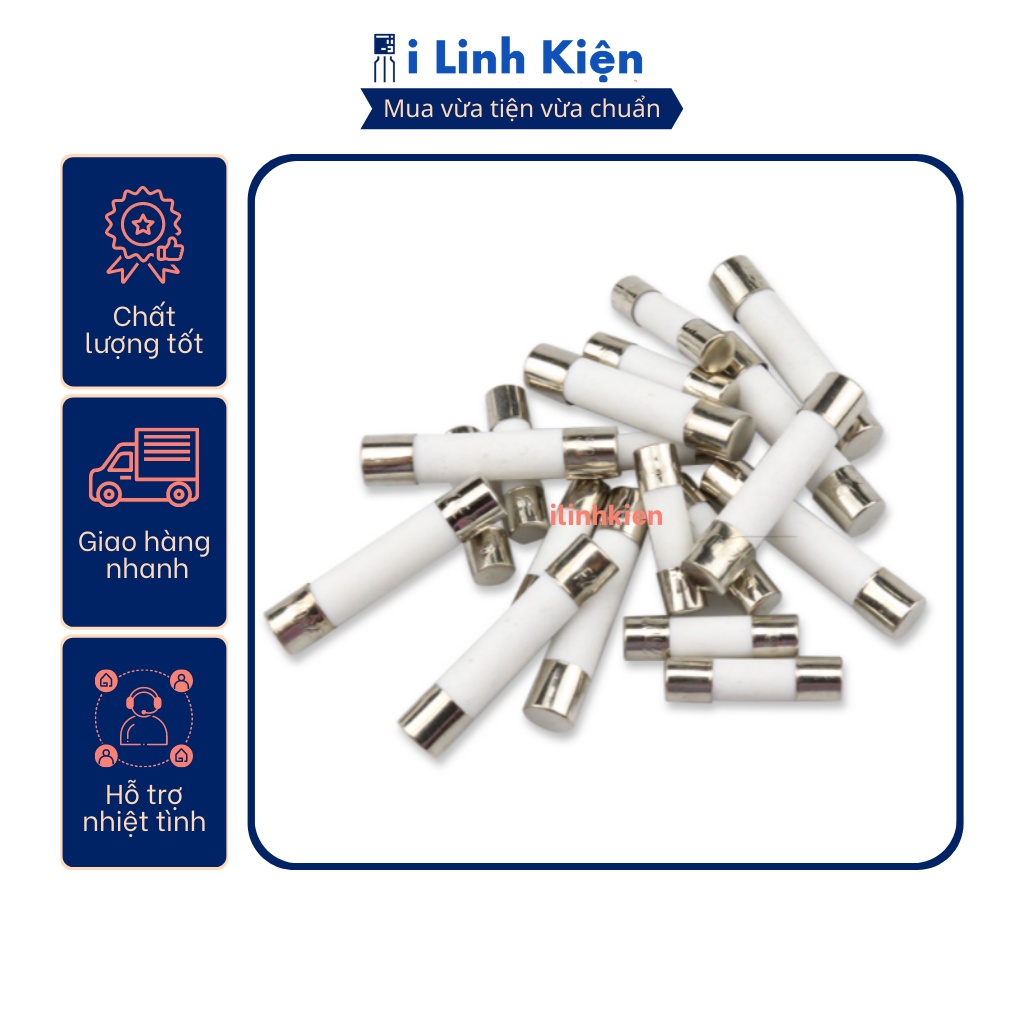Cầu chì ống sứ 1A/2A/3A/4A/5A/6A/8A/10A/15A/20A 5x20mm.