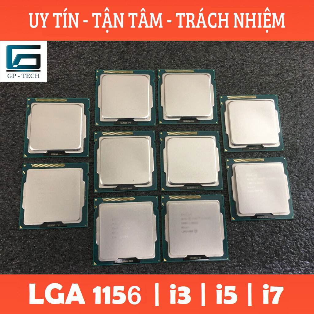 CPU Core i3 i5 i7 Socket 1156 dành cho máy tính bàn giá tốt