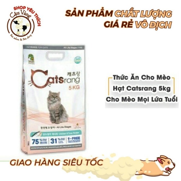 Thức ăn mèo Catsrang hàn quốc 5kg bao bì mới Date Xa-GIÁ SIÊU ƯU ĐÃI - Cậu Vàng Petshop