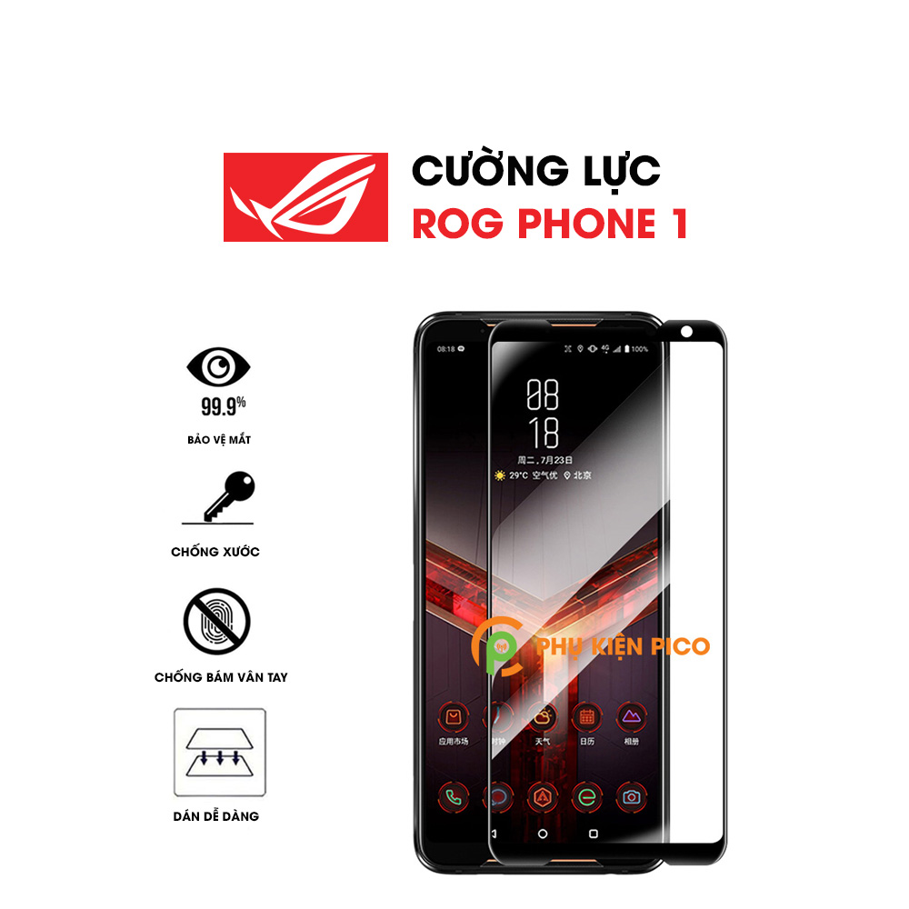 Cường lực Rog phone 2018 full viền - Kính cường lực Asus Rog phone full viền độ cứng 9H