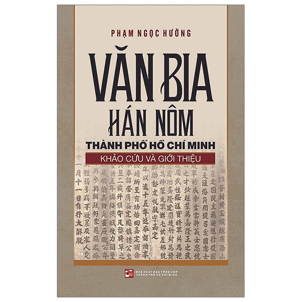 Fahasa - Văn Bia Hán Nôm Thành Phố Hồ Chí Minh - Khảo Cứu Và Giới Thiệu