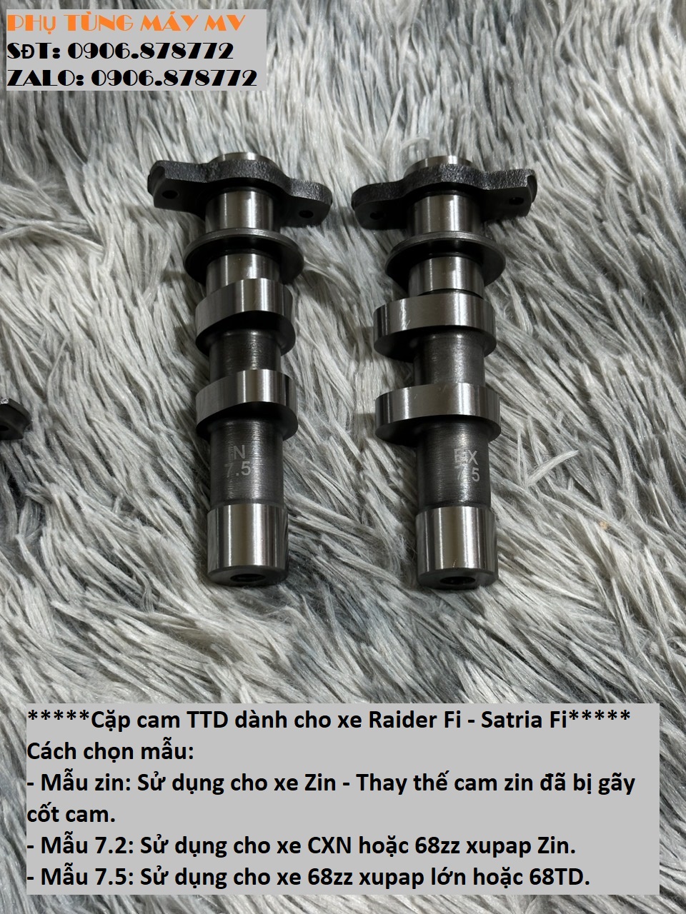 Cặp cam TTD size Zin/7.2/7.5 dành cho xe Raider Fi. Satria Fi