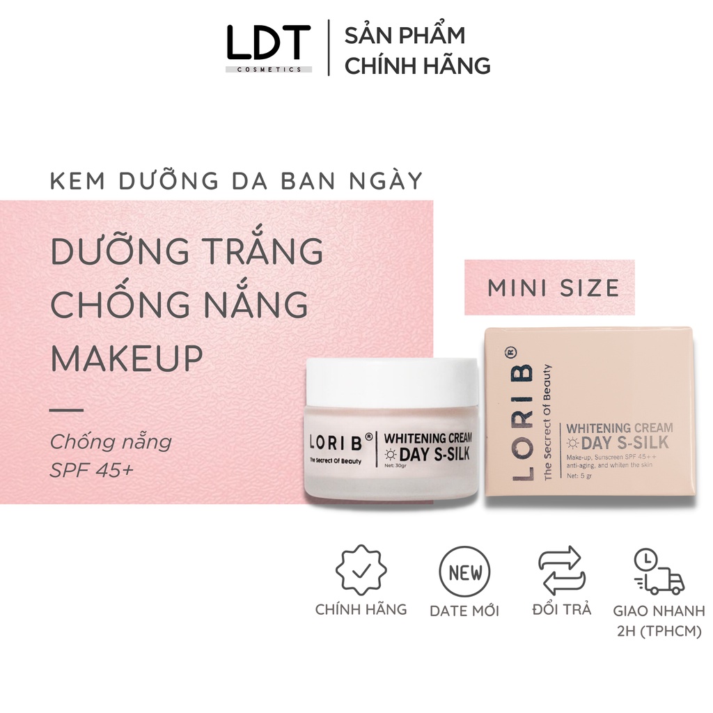 Kem Dưỡng Trắng Da Ban Ngày LoriB S-SILK
