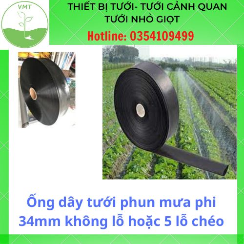 Dây tưới phun mưa phi 34mm cao cấp - 5 lỗ chéo-