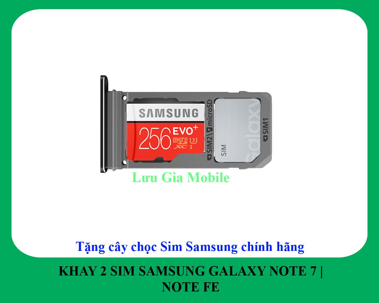 Khay Sim Samsung Galaxy Note 7  Note FE 2 Sim công ty N935 + Tặng cây Chọc Sim công ty