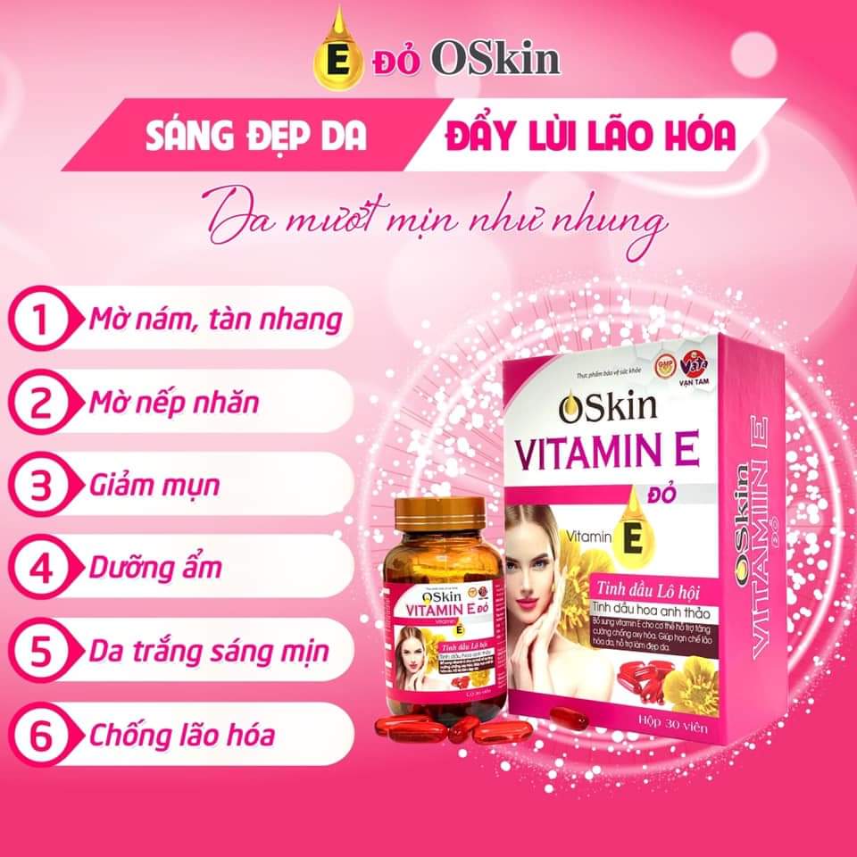 OSKIN -VITAMIN E ĐỎ ( Vạn Tam )