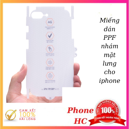 Miếng dán PPF nhám mặt lưng cho iphone 6-11prmax chống bám vân tay cực đẹp