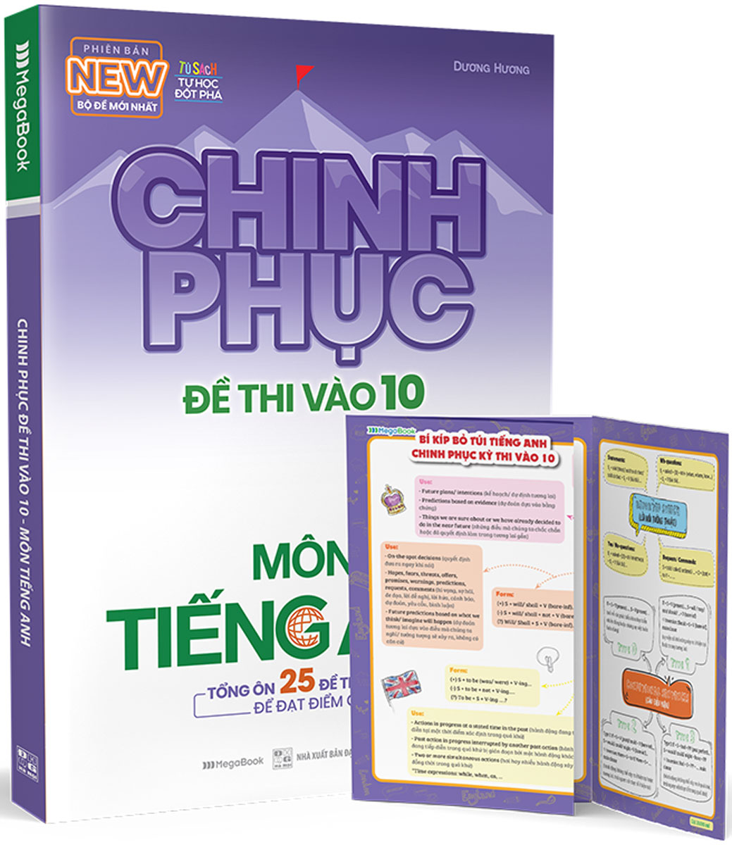 Sách - Chinh Phục Đề Thi Vào 10 Môn Tiếng Anh - Tổng Ôn 25 Đề Then Chốt Để Đạt Điểm Cao (MEGA) - Newshop