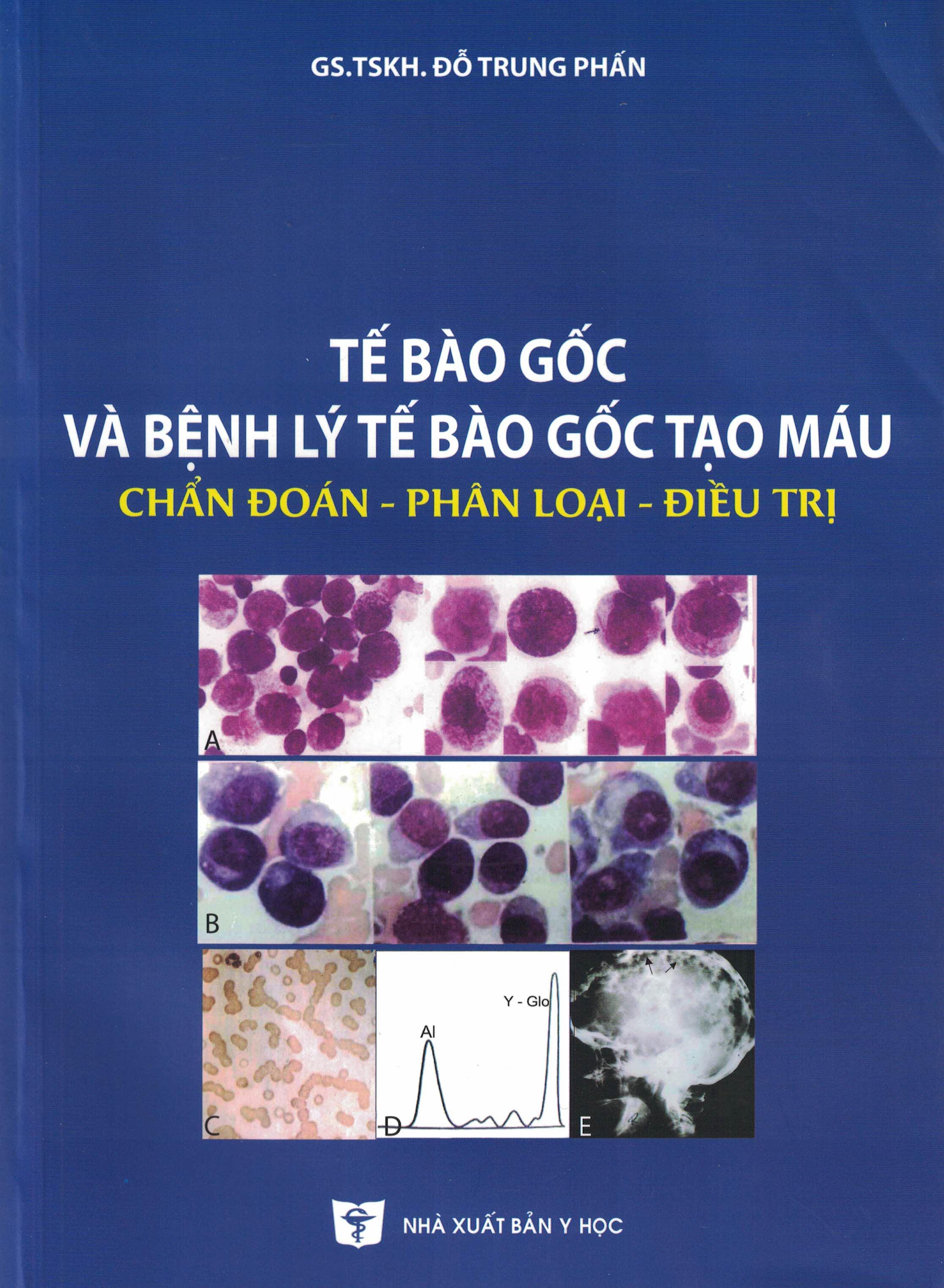 Tế bào gốc và bệnh lý tế bào gốc tạo máu