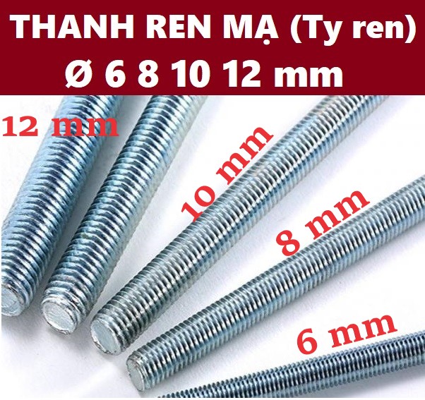 Thanh ren, ty ren, tiren thép mạ ø 6 8 10 12 mm