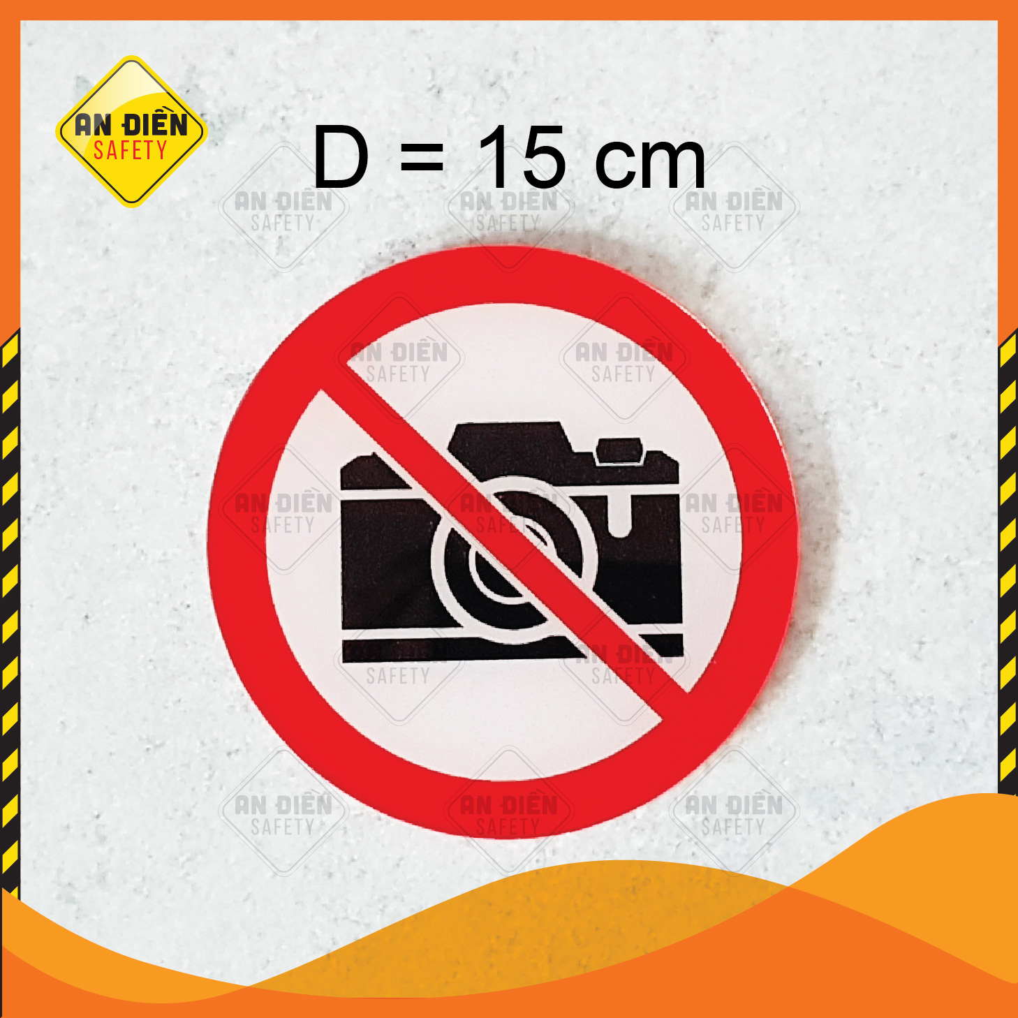 Biển báo An Điền Safety - Biển báo Cấm Chụp Hình Quay Phim No Camera