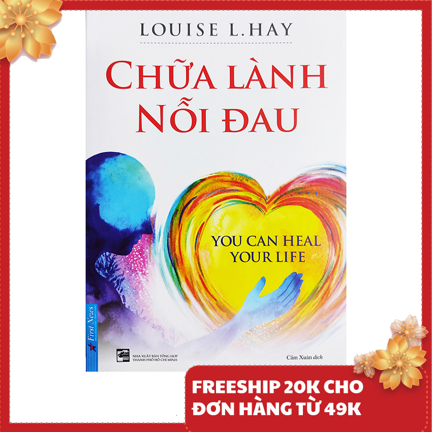 Sách - Chữa lành nỗi đau - You can heal your life