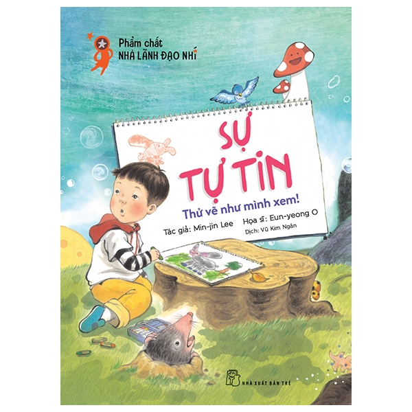 Fahasa - Phẩm Chất Lãnh Đạo Nhí - Sự Tự Tin - Thử Vẽ Như Mình Xem!