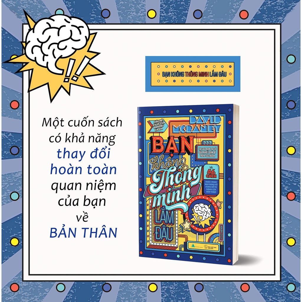 Sách Bạn Không Thông Minh Lắm Đâu (Tái Bản 2022)