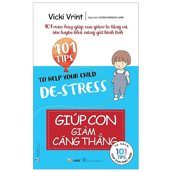 Sách - Giúp Con Giảm Căng Thẳng - Vanlangbooks