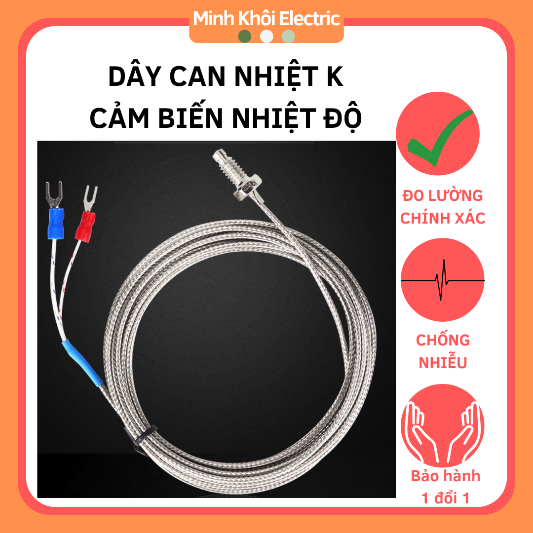 Dây Can Nhiệt K, cảm biến nhiệt độ,đầu dò cảm biến, đầu dò can K