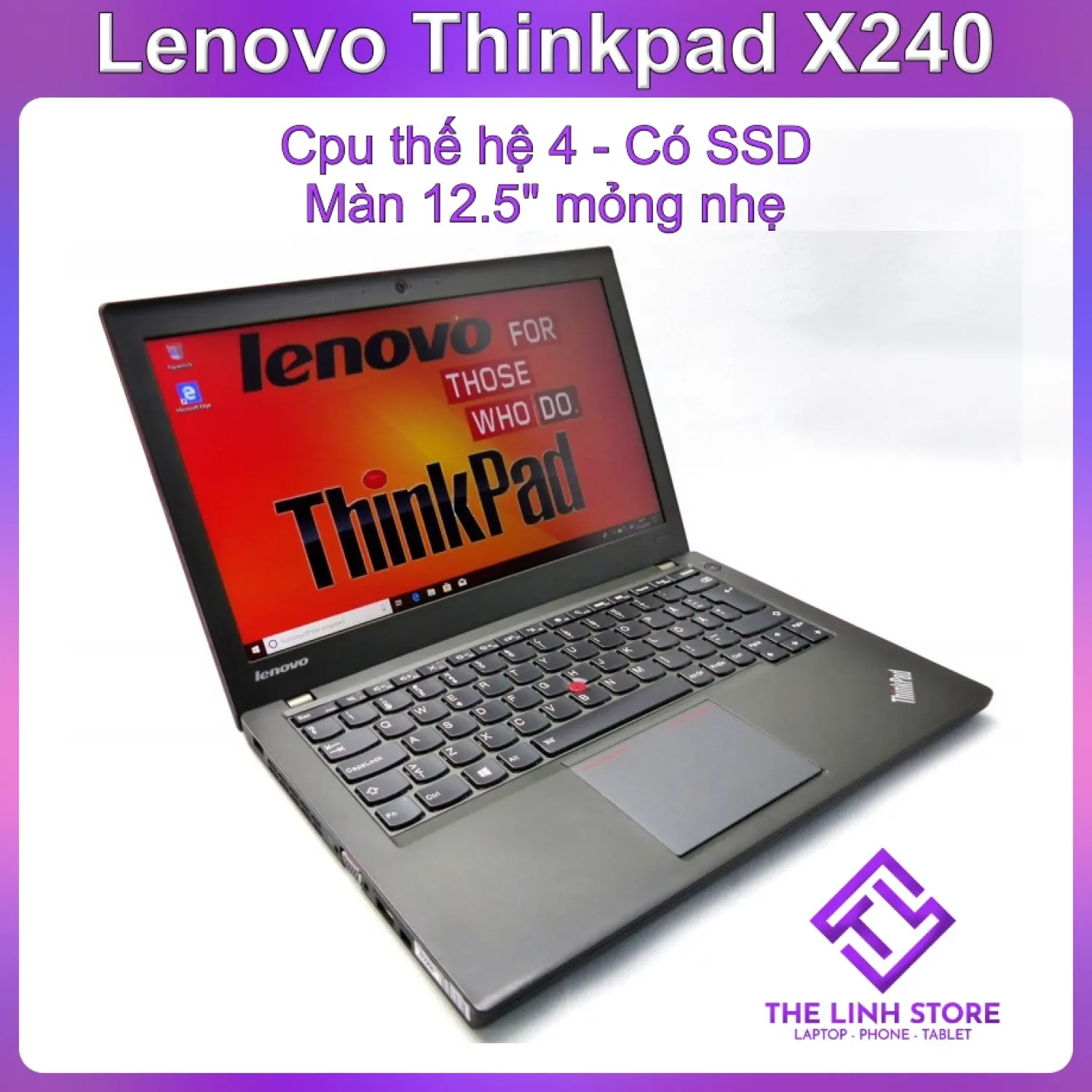 Laptop Lenovo Thinkpad X240 màn 12.5 inch - CPU thế hệ 4 mỏng nhẹ