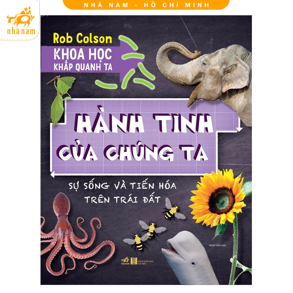 Sách - Khoa Học Khắp Quanh Ta (Trọn bộ 6 Cuốn) (Nhã Nam HCM)