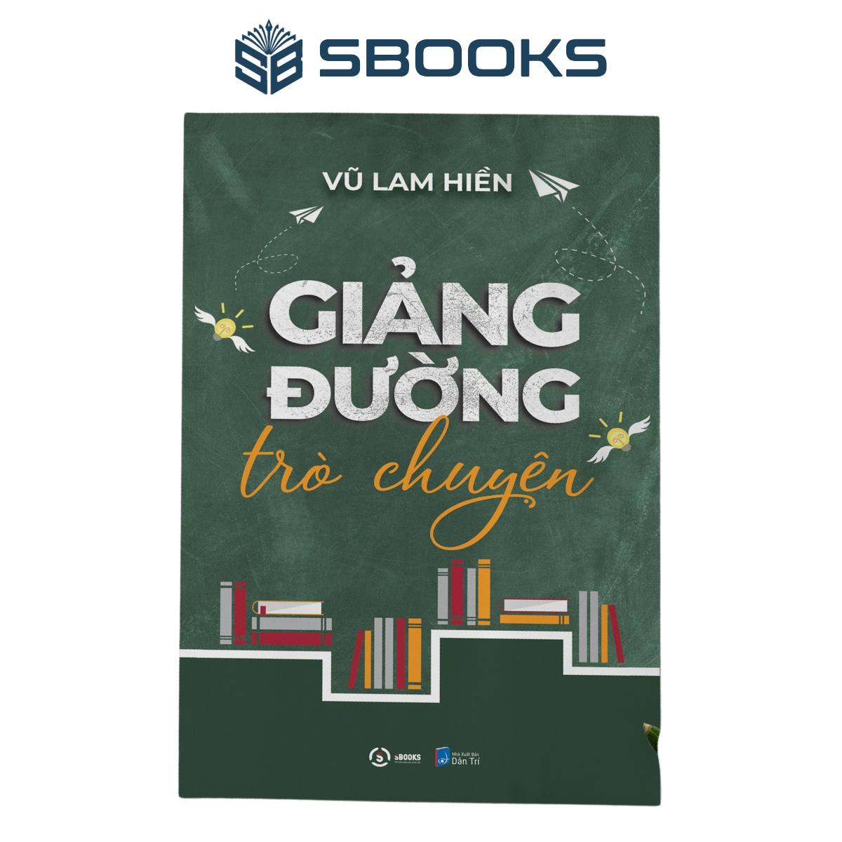 Sách - Giảng Đường Trò Chuyện (Vũ Lam Hiền) - Sbooks