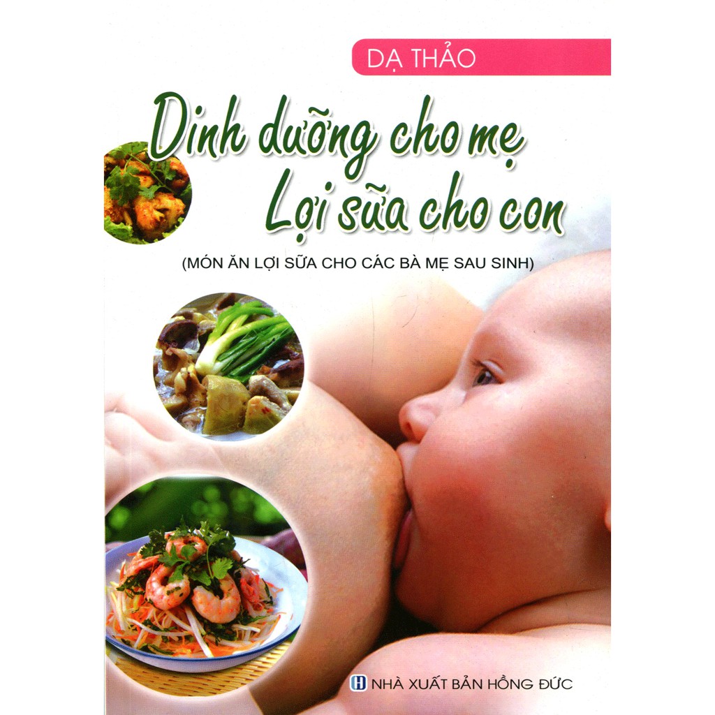 Sách - dinh dưỡng cho mẹ - lợi sữa cho con