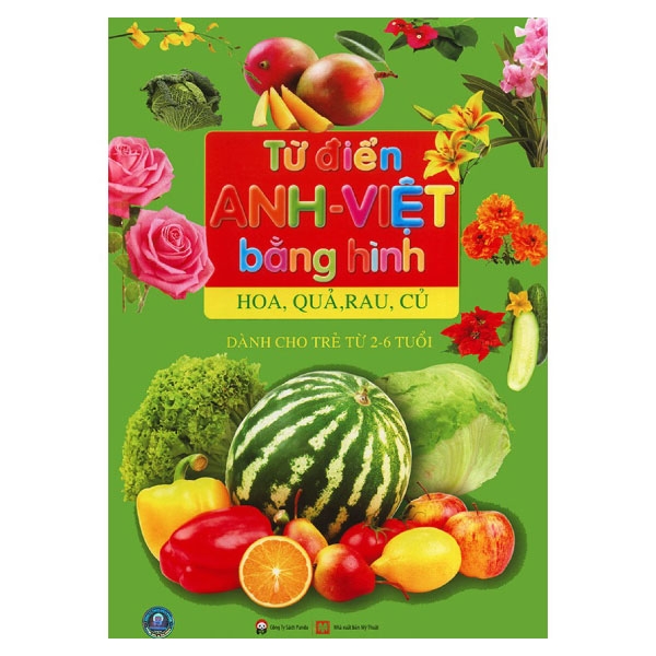 Fahasa - Từ Điển Anh - Việt Bằng Hình - Hoa, Quả, Rau, Củ