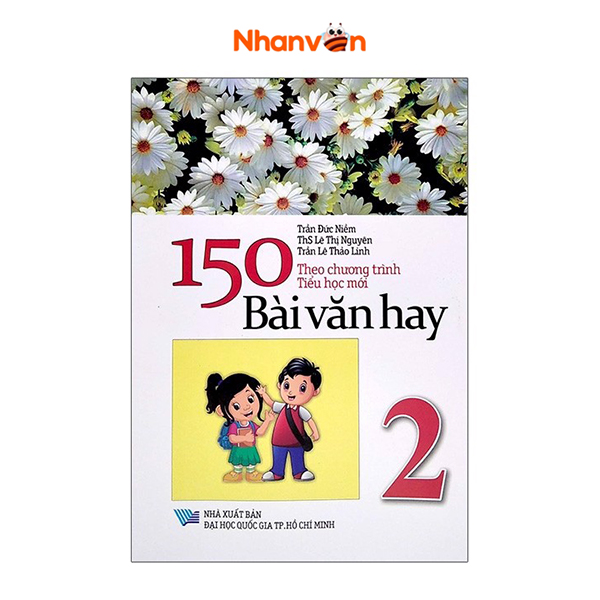 150 bài văn hay - lớp 2 - theo chương trình tiểu học mới