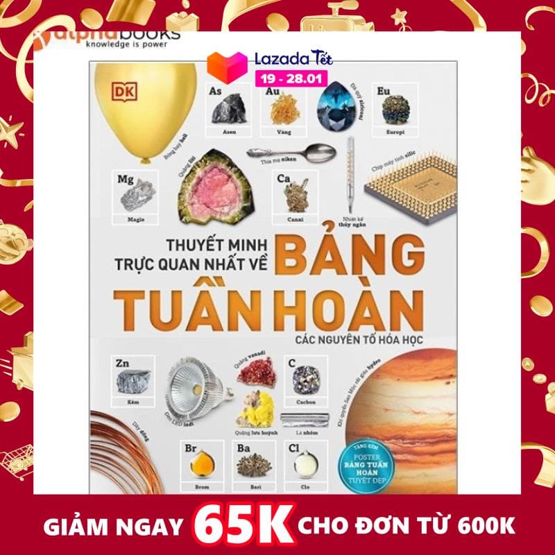 Sách Alphabooks - Thuyết Minh Trực Quan Nhất Về Bảng Tuần Hoàn Các Nguyên Tố Hóa Học