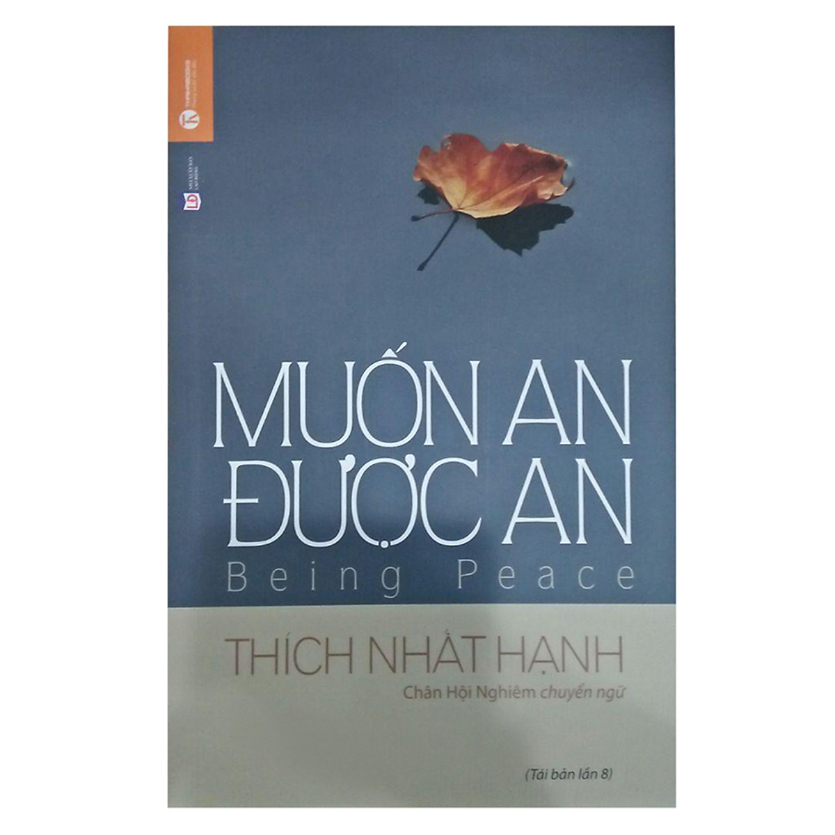 Muốn An Được An (Tái Bản 2021)