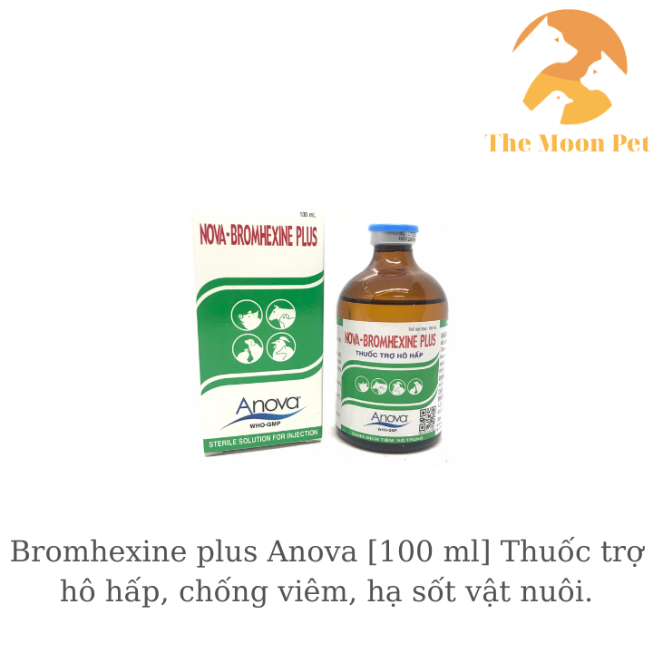 Bromhexine plus Anova Thuốc trợ hô hấp, chống viêm, hạ sốt vật nuôi.