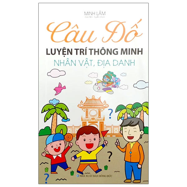 Fahasa - câu đố luyện trí thông minh - nhân vật, địa danh